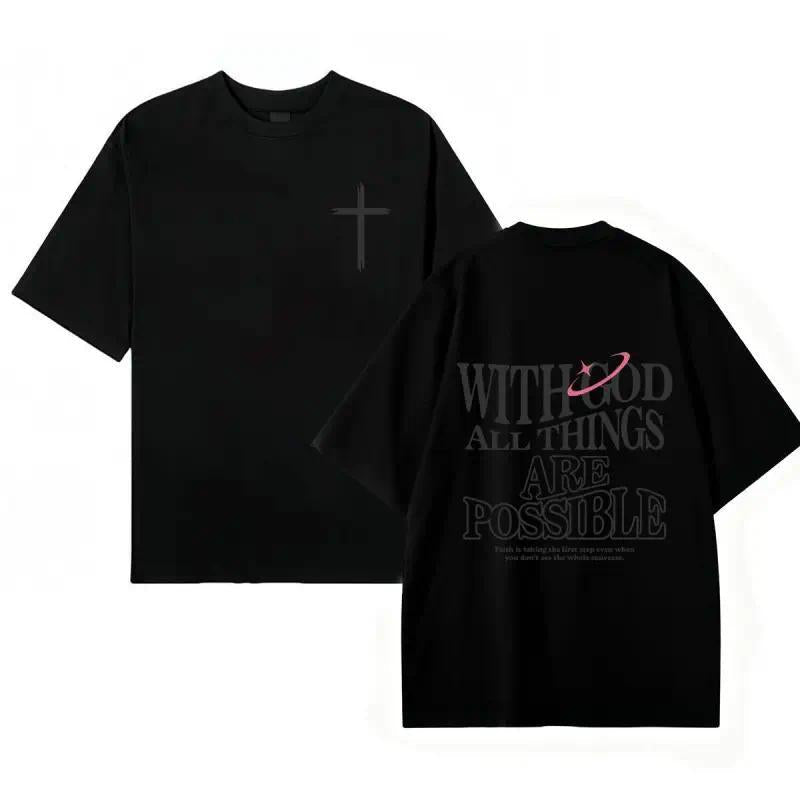 Men's T-shirt 'With God All Things Are Possible' Matthew 26:41 Loose Fit Black with White Lettering Casual Attire High-Quality Fabric for Summer