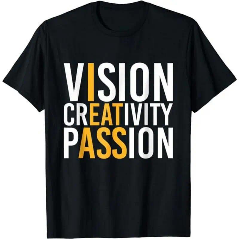 Funny  Shirts, Vision Creativity Passion T-Shirt Cotton Casual Fashion  Smooth Top Basic Streetwear graphic tees