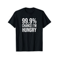 Menswear Short-Sleeve Round Neck Stretch Cotton T-Shirt - Unisex Regular Fit, Funny "99.9% Chance I'm Hungry" Graphic Print, Casual Chic Style