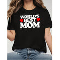 World's Best Mom Shirt For Mother's Day T-Shirt- Printed Crew Neck T-Shirt For Women - Casual Crew Neck, Short Sleeve, Breathable 100% Cotton Top