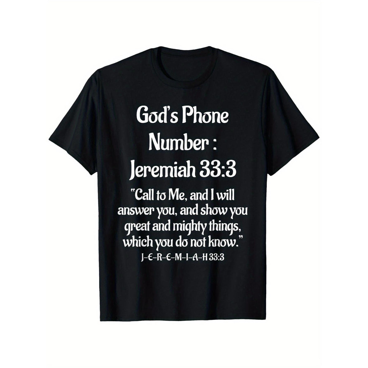 Jeremiah 33:3 Bible Verse T-Shirt | God'S Phone Number Call to Me Religious Tee, Black with White Scripture, Lightweight All-Season Christian Apparel for Church, Prayer, Casual Attire - Jeremiah, Plus Size