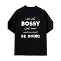 Men's Humorous Graphic T-Shirt - Casual Black Top with 'i am not BOSSY; i just know what you should BE DOING' Print - Short Sleeve Crew Neck