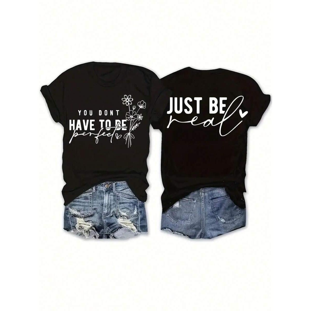 Short Sleeve Double-Sided "HAVE To BE" Letter Flower Print Oversized Round Neck Fashion T-Shirt