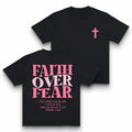 Faith Over Fear Shirt Womens Jesus Christian Tshirts Oversized Religious Sayings Bible Verse Inspirational Casual Tee Tops 100% Premium Cotton T-shirt