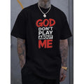 God Don't Play About Me T-Shirt Christian Faith Graphic Tee