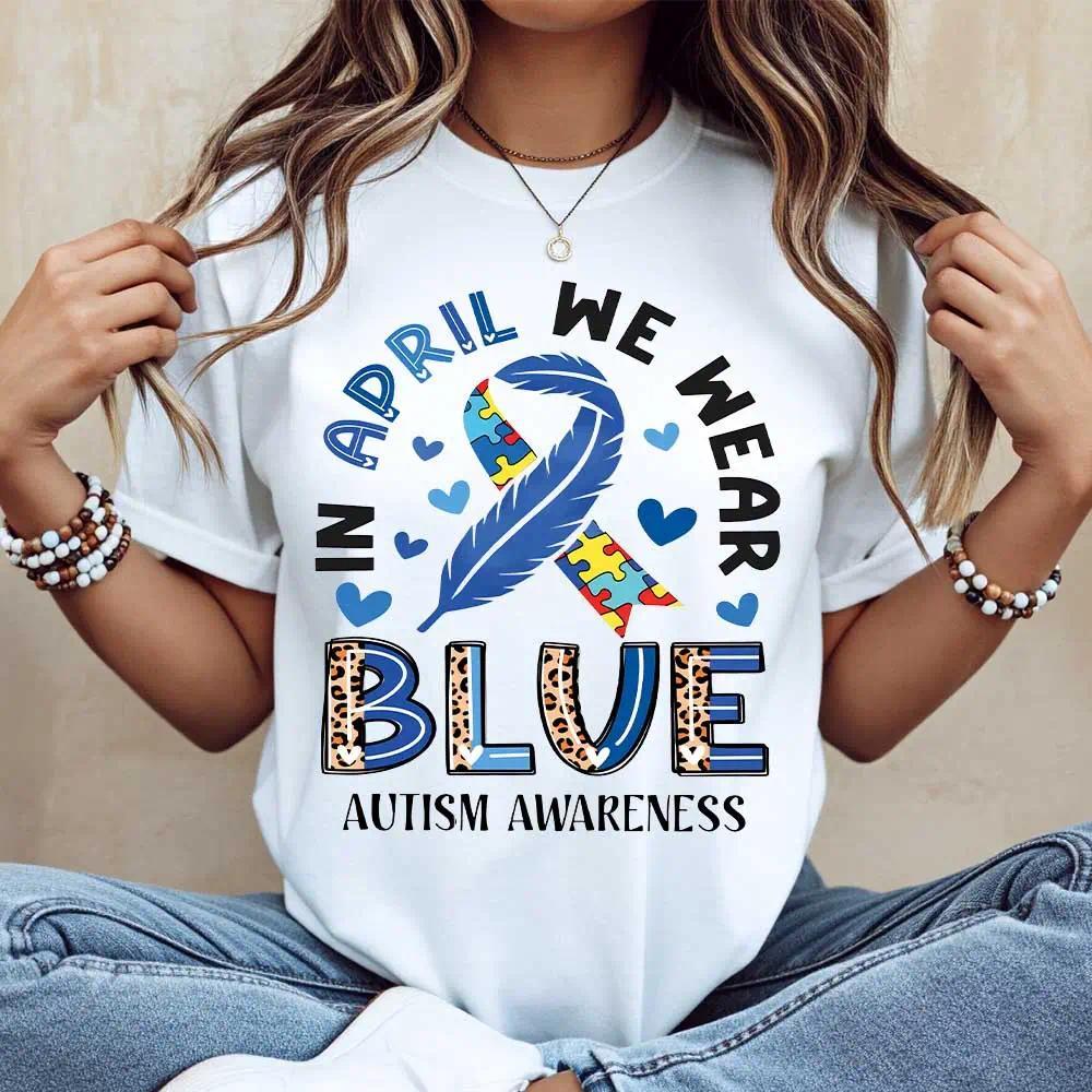 In April We Wear Blue Autism Awareness T-Shirt | Puzzle Piece & Ribbon Print | Women's Casual Tee