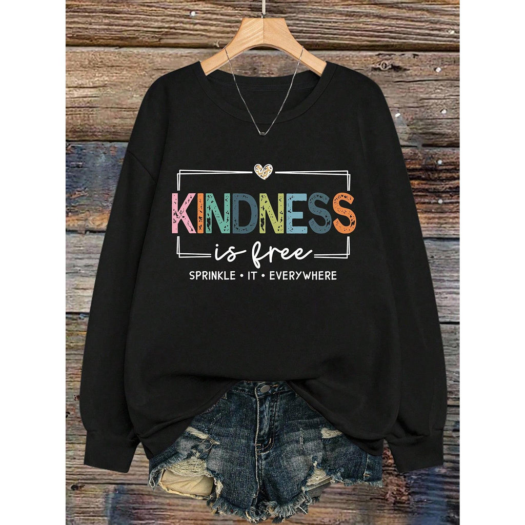 Kindness Is Free Printed Plus Size Casual Sweatshirt Fall Cloth For Women Winter Autumn