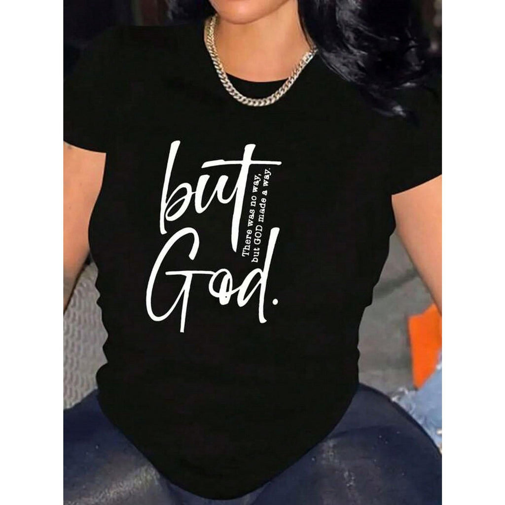 “But God” Christian T-Shirt | Women's Black Faith Tee | 100% Cotton Crew Neck | Medium Stretch Casual Top | Spring Summer Fall