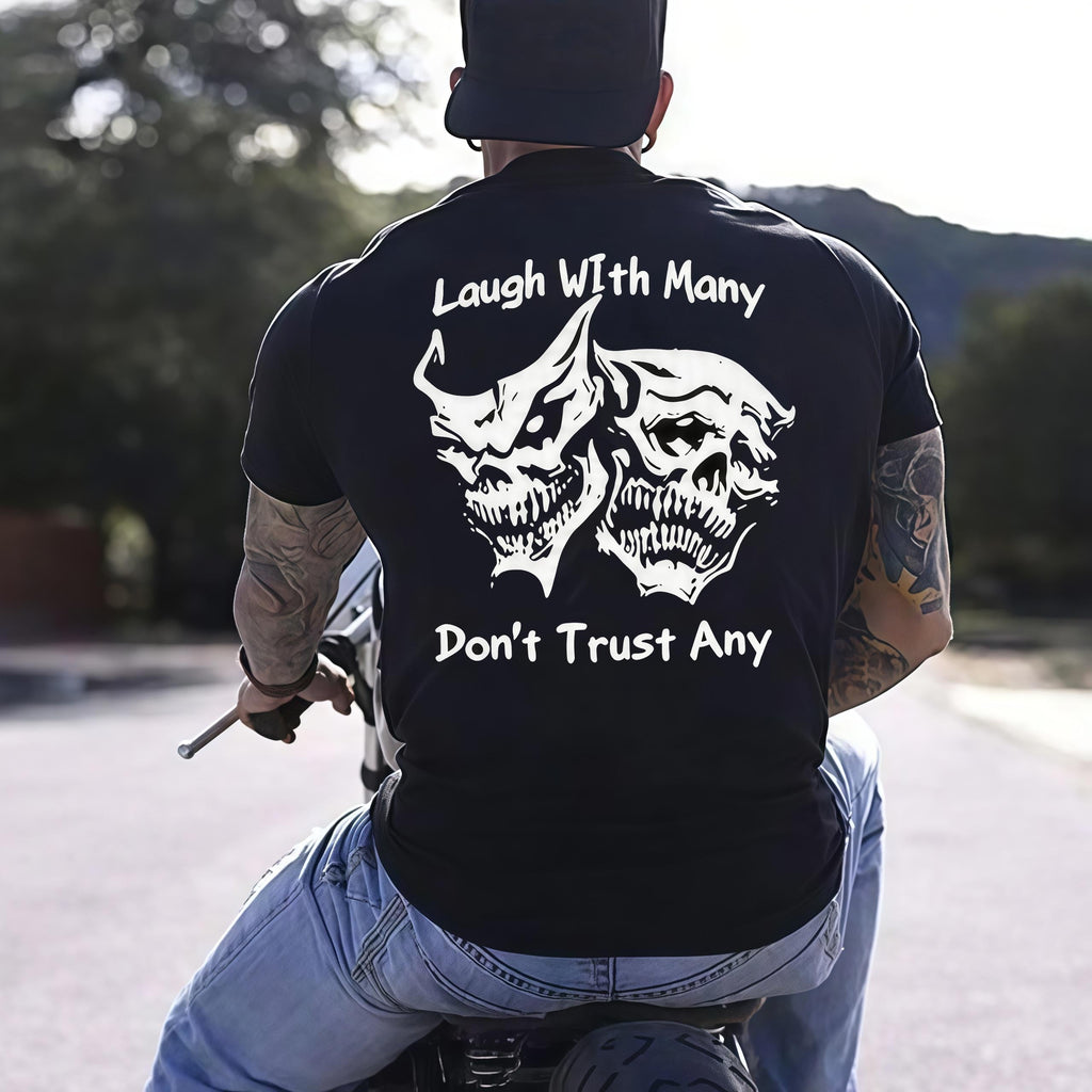 Laugh with Many, Don’t Trust Any Skulls Print Men's T-Shirt, Gift For Him, Gift For Her, Trending Shirt