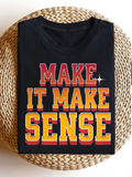 Retro Varsity Make It Make Sense Graphic T‑Shirt, Casual Short Sleeve Crewneck Tee for Men Women