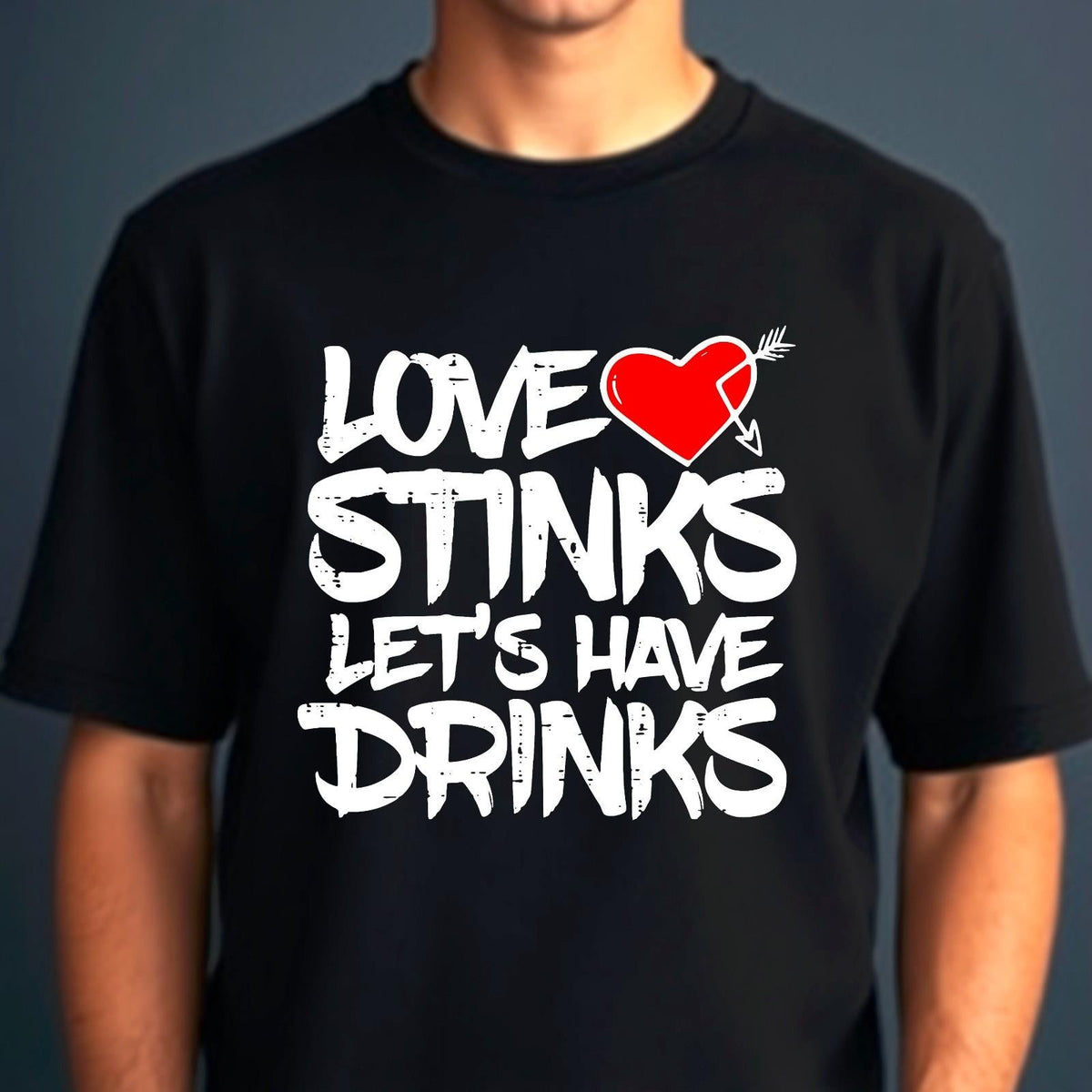 Love Stinks Let's Have Drinks T-Shirt, Funny Anti Valentine's Day Party Gift Tee