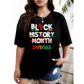 Black History Month 24 7 365 1 Pcs Women's Plus Size T-Shirt Funny Oversized Graphic Short Sleeve Tee Novelty  Casual Crew Neck