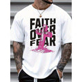 100% Cotton Unisex Round Neck Short - Sleeve "Faith Over Fear" Graphic T - Shirt