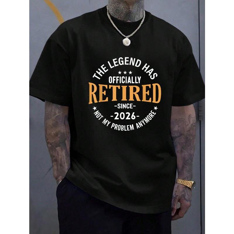 Retired Men Women Retirement 2026 Legend Has Retired 2026 T-Shirt  - 100% Cotton Summer Clothes For Men, Perfect For Daily Wear, Hiking, And Travel