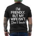 Men's Short-Sleeve Round Neck T-Shirt - "I'm Friendly But My Wife Isn't" Funny Warning Graphic, Comfy Loose Hooded Pullover Top, Casual Streetwear Fall Outfit, Shortsleeve