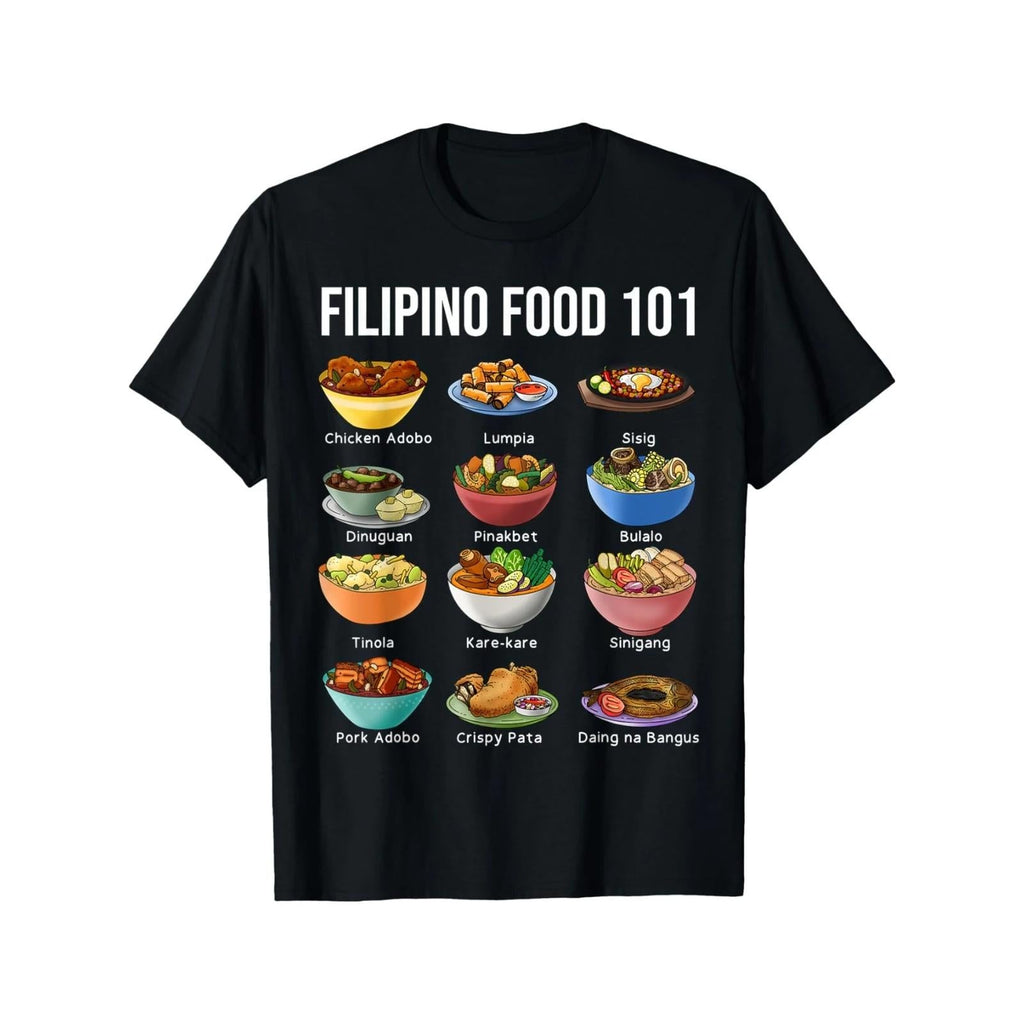 Filipino Food 101 Popular Pinoy Food Funny Cool Filipino T-Shirt Classic Cotton