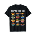 Filipino Food 101 Popular Pinoy Food Funny Cool Filipino T-Shirt Classic Cotton