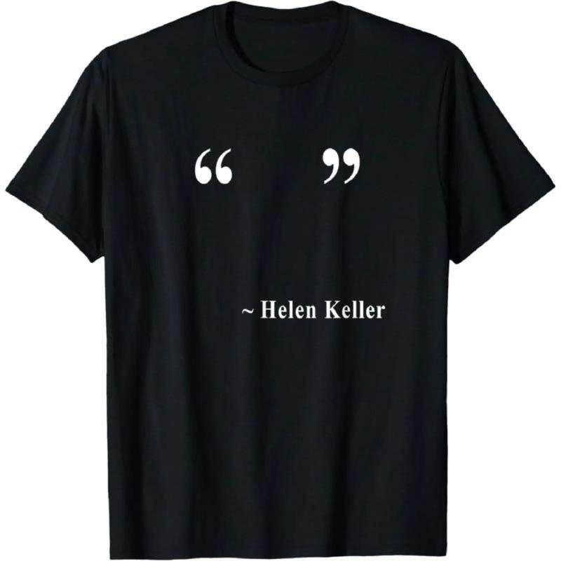 Men's Helen Keller Empty Quote Shortsleeve Round Neck Fitted Streetwear T-Shirt, Funny Sarcastic Meme Graphic Tee, Soft Cotton Casual Top, Gift for Friends