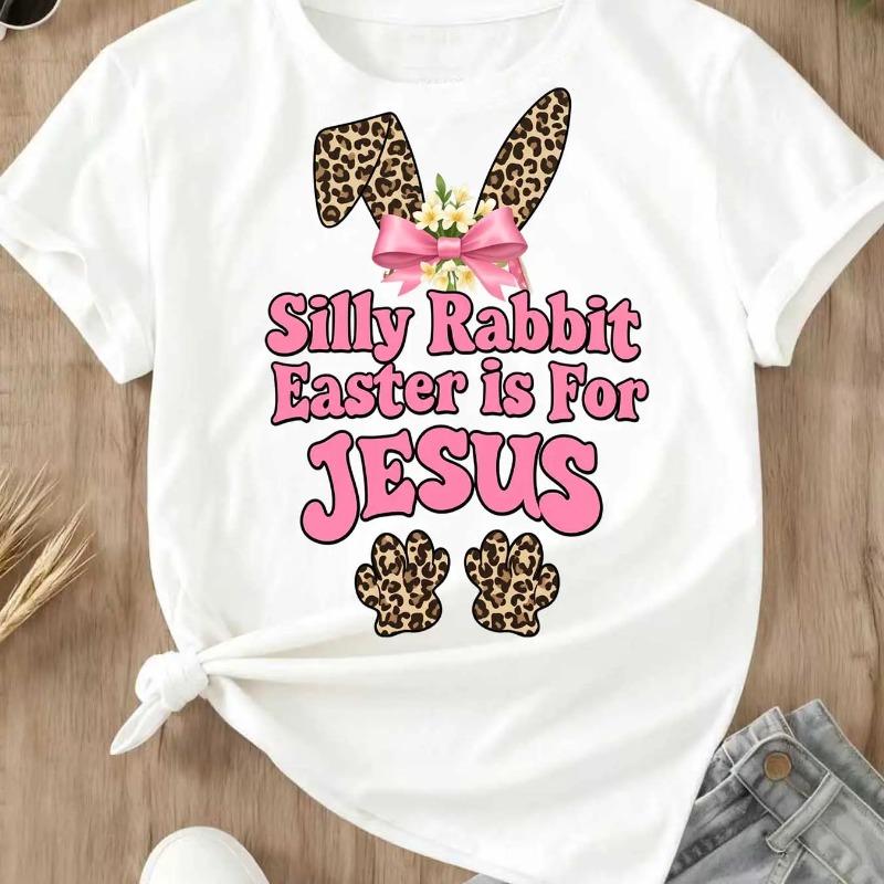 Silly Rabbit Easter Is For Jesus Leopard Print Bunny Ears And Paws Tshirt White Crewneck Casual Spring Easter Outfit