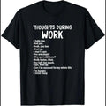 I Hate Work Funny Sarcastic Work Humor Tee, Unisex Casual Top for Adults, Office Gift Idea