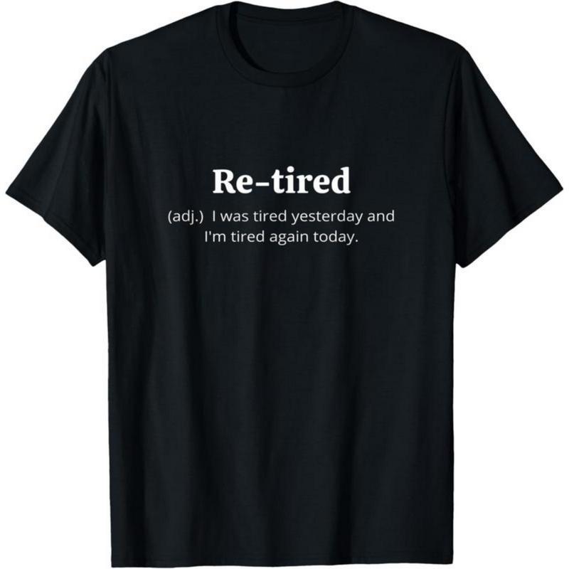 【100% Cotton】Funny Retired Definition T-Shirt | Sarcastic Retirement Tee for Men and Women | Premium Quality for a Comfy Fit | Perfect Gift for New Retirees! Black Soft