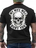 Men's My Wife Will Bury You Skull Graphic T-Shirt, Back Print Biker Short Sleeve Crew Neck Tee, Funny Halloween Casual Top
