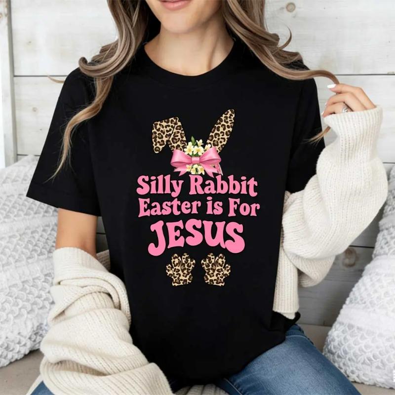 Silly Rabbit Easter Is For Jesus Leopard Print Bunny Ears And Paws Tshirt White Crewneck Casual Spring Easter Outfit