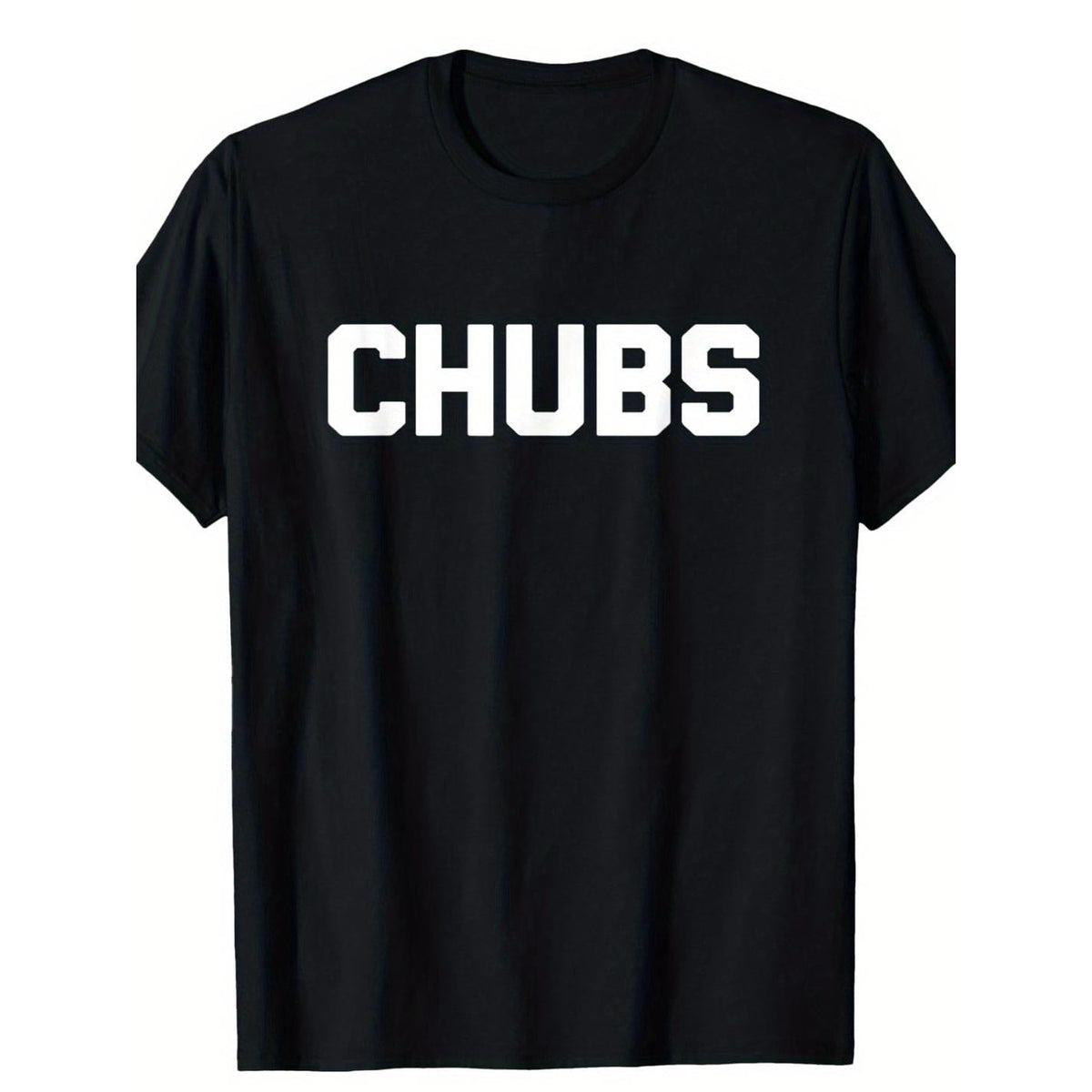 Chubs T-Shirt Funny Saying Sarcastic Chubby Cool Fat Guy Fat T-Shirt, Suitable for All Men And Women Outdoor Short-Sleeved T-Shirts in All Seasons, Ready to Wear 100% Cotton, S-5XL