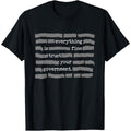 Everything Is Fine Mood T-Shirt Ironic Life Saying Tee Funny Unisex Top