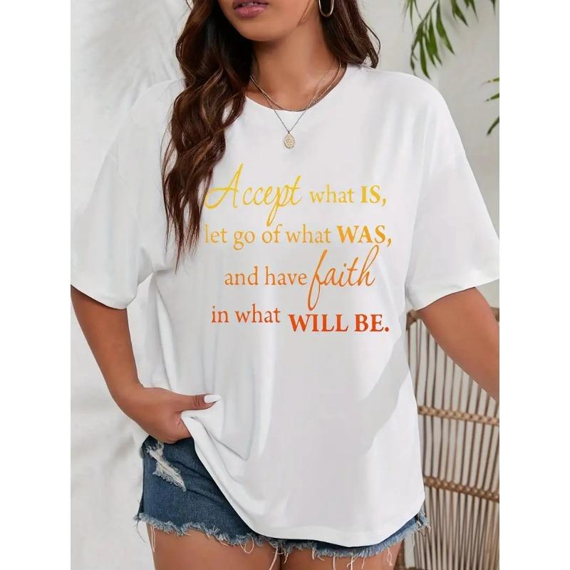 Women's Plus Size "Accept What Is Let Go Of What Was Have Faith In What Will Be" Inspirational T-Shirt