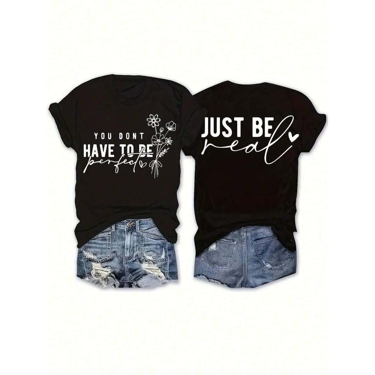 Short Sleeve Double-Sided "HAVE To BE" Letter Flower Print Oversized Round Neck Fashion T-Shirt
