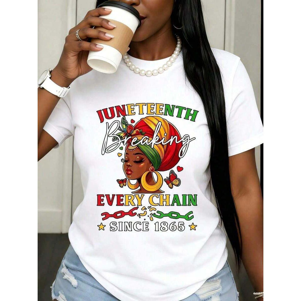 Juneteenth Celebration T-Shirt | Breaking Every Chain Since 1865 | African American Freedom Graphic Tee for Women