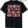 Cotton Printing Running On Iced Coffee Funny Saying T Shirt