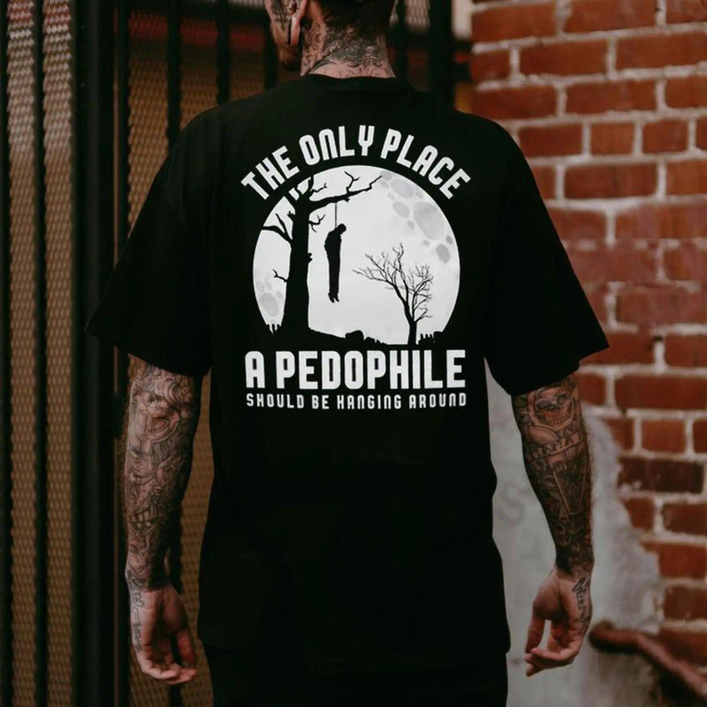 oversized tshirt women THE ONLY PLACE A PEDOPHILE Print Men's T-shirt, Sweatshirt, Hoodie Casual Vintage