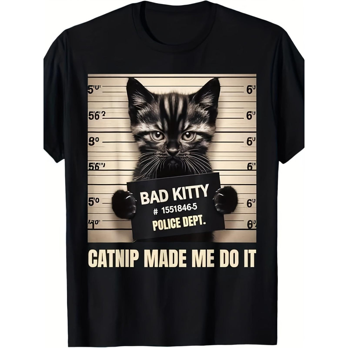 Funny Cat Mugshot Made Me Do It Graphic T-Shirt Pet Lover Humor Tee