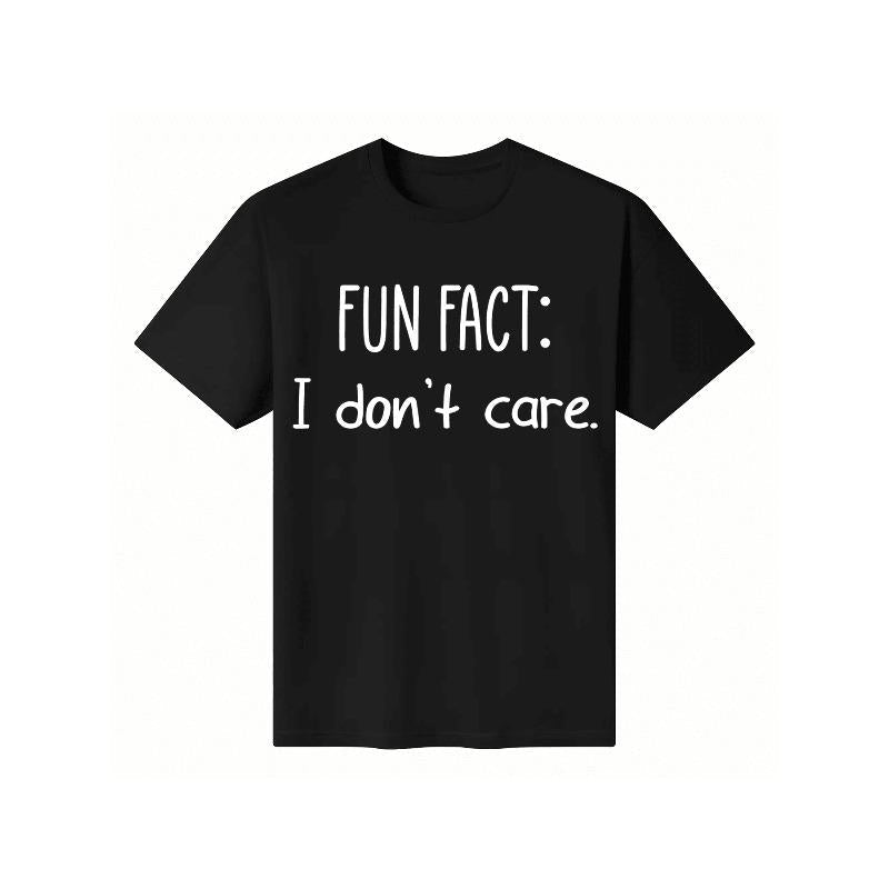 Fun Fact L Dont Care Men's And Women's Graphic T-Shirts