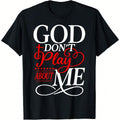 God Don't Play About Me Shirt - Inspirational Faith Tee - Christian Gift for Women Men - Soft Casual Top