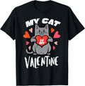 My Cat Is My Valentine Funny Valentines Day Women Girls T-Shirt