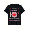 Valentines Day for Cafeteria Worker T-Shirt, Suitable for Mens & Womens Outdoor T-Shirt, 100%cotton, S-XXXL