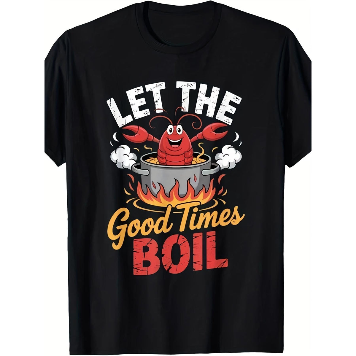 Let The Good Time Boil Funny Crawfish Cajun Women Men T-Shirt Men's Casual Short Sleeve funny graphic tees T-Shirt Comfortable Casual Attire for Casual Attire, Everyday Sportswear | Playful Print Tshirt | Comfortable Fit