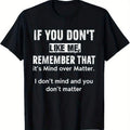Sassy If You Don't Like Me Graphic Tee with Witty Phrase