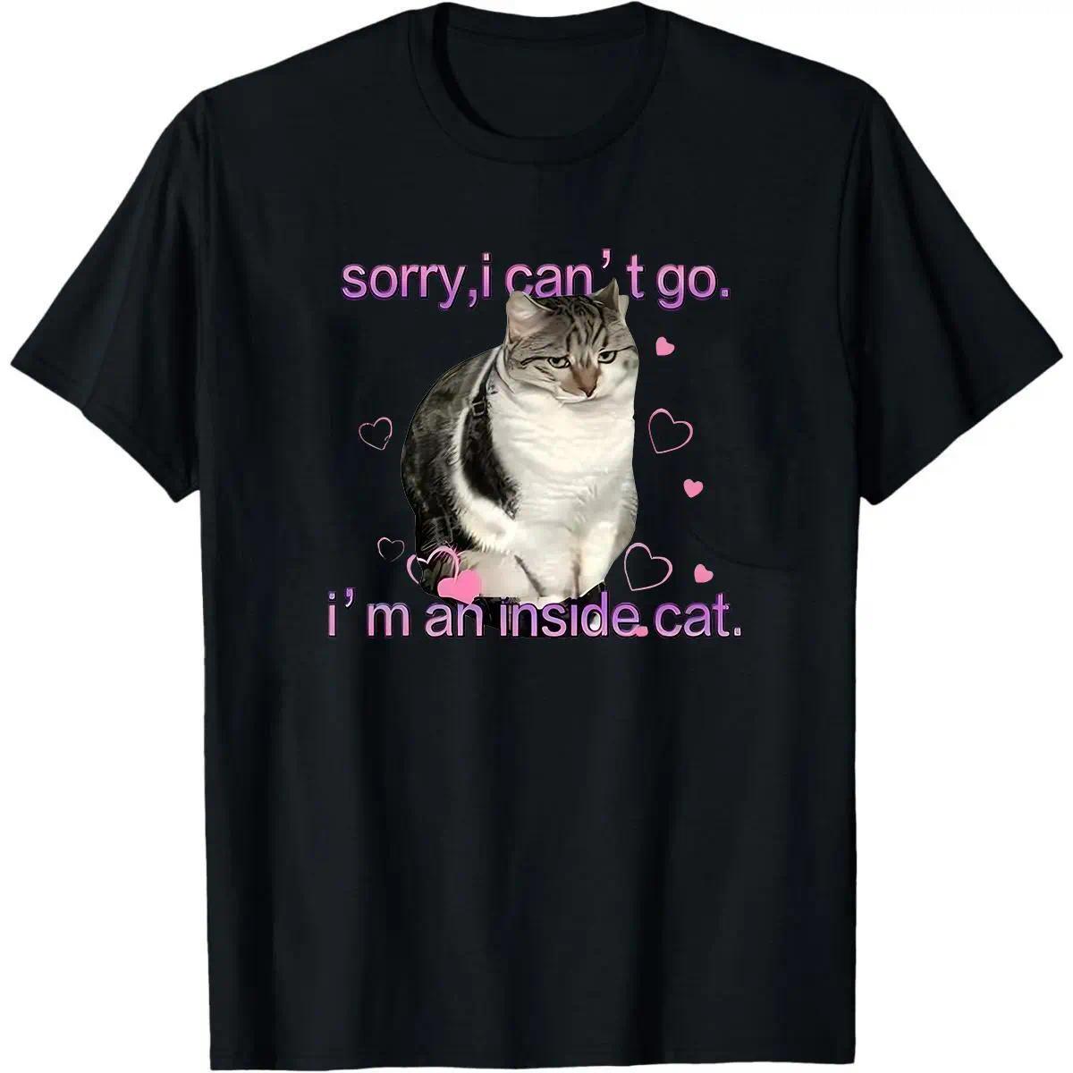 I'm an Inside Cat  Funny Tee for Men and Women, Unhinged Graphic Tees, Funny t-shirt Exchange