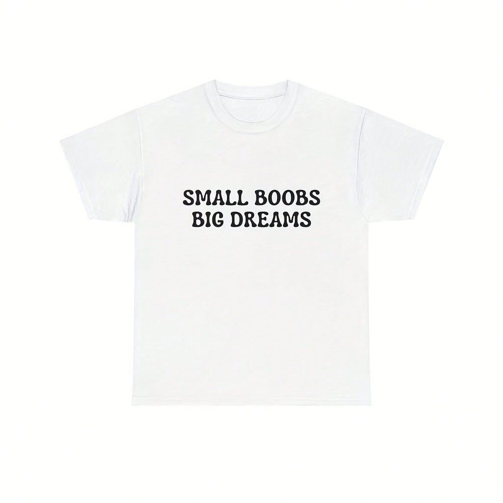 Small Boobs Big Dreams Shirt, Cute Top, Y2K Shirt, Graphic Shirt, Gift For Girlfriend, Y2K Baby Tee, 2000's Shirt