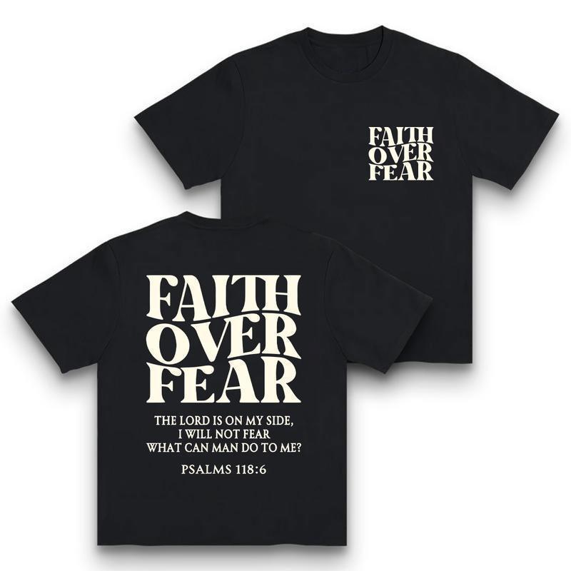 "Faith Overcomes Fear" T-shirt - Retro-chic urban streetwear, a must-have item for fashion lovers - Stylish casual fitness/everyday wear, simple and eye-catching slogan, soft and comfortable. Unisex, lightweight, breathable, soft and comfortable.
