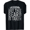 Men's Funny "Sorry, This Beard Has Been Taken" T-Shirt - Oversized Beard Print Gift for Bearded Guys, Loose Fit Plus Size Tee with Humorous Message, Machine Washable Casual Shirt,
