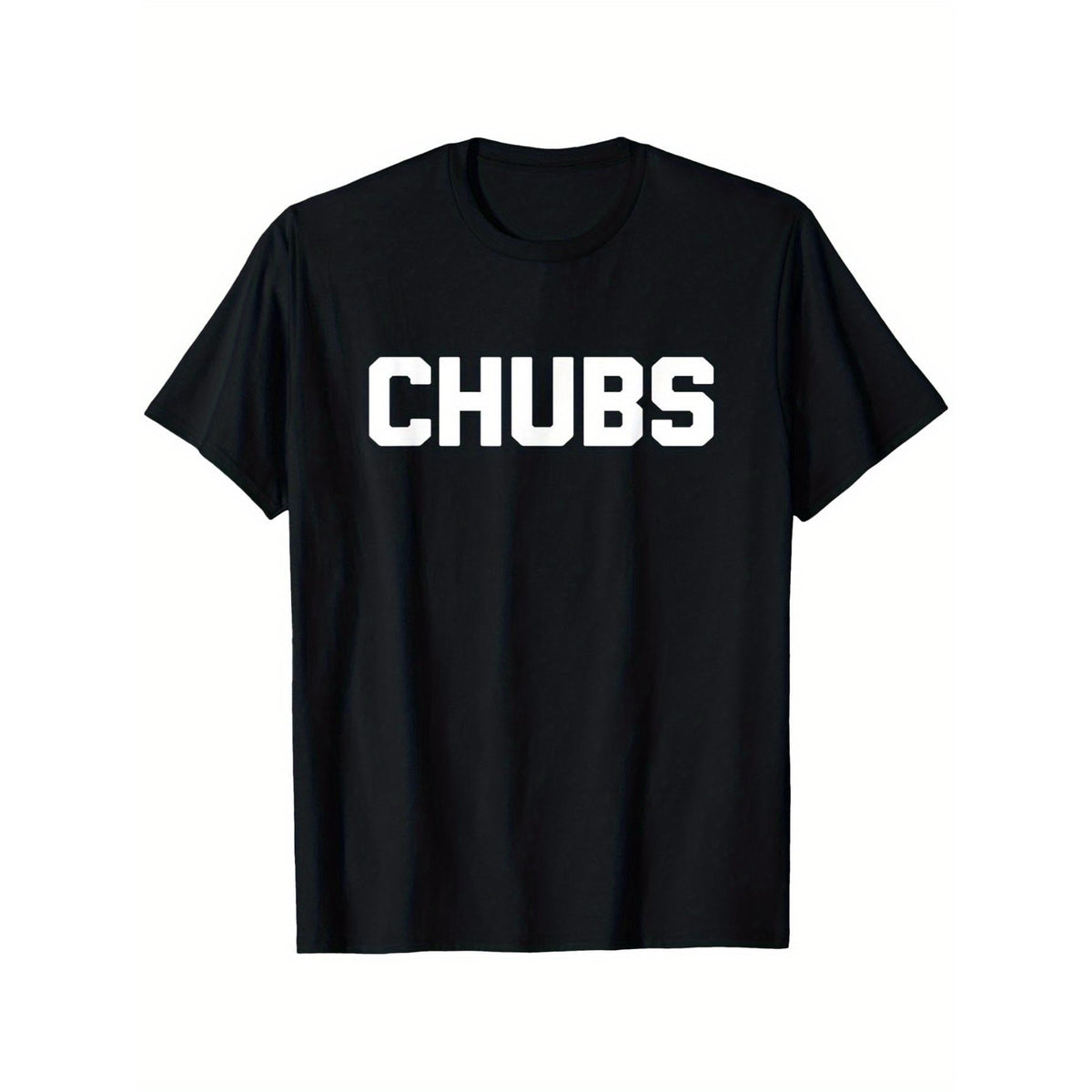 Chubs T-Shirt Funny Saying Sarcastic Chubby Cool Fat Guy Fat T-Shirt, Suitable for All Men And Women Outdoor Short-Sleeved T-Shirts in All Seasons, Ready to Wear 100% Cotton, S-5XL
