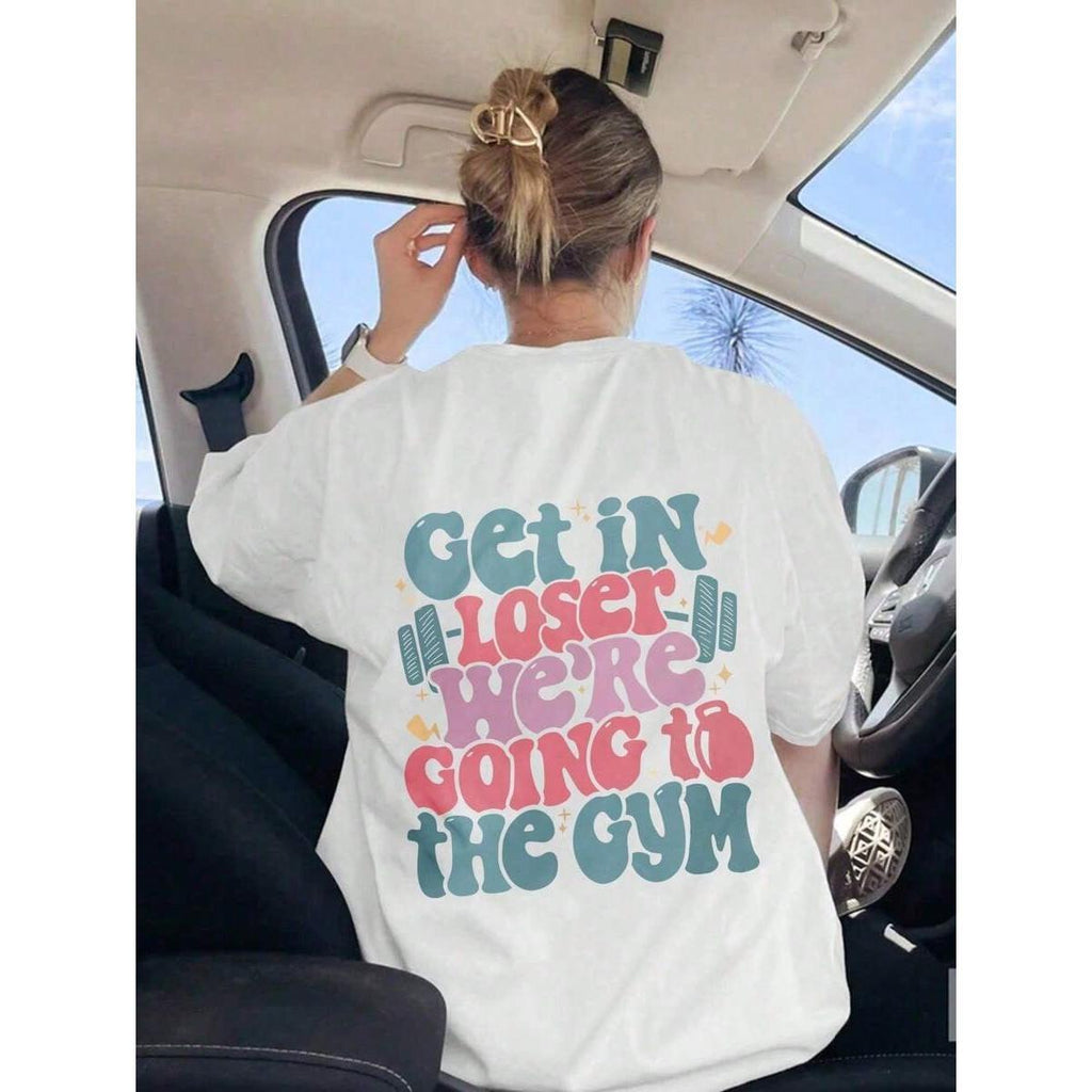 “Loser, We’re Going To The Gym” Slogan T-Shirt | Women‘s Casual White Tee | Soft Fitness Top For Gym Enthusiasts | Comfortable Daily Wear