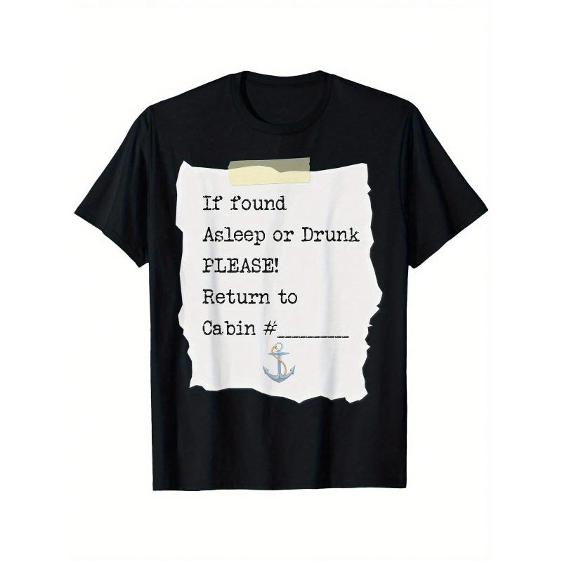 Funny 'If Found Drunk Please Return To Cabin' Cruise Tee - Unisex Casual Round Neck Short Sleeve T-Shirt, 100% Cotton, Black With White Print, S-XXXL, Perfect Summer Gift Men & Women, Cruise T Shirts Family