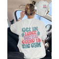 “Loser, We’re Going To The Gym” Slogan T-Shirt | Women‘s Casual White Tee | Soft Fitness Top For Gym Enthusiasts | Comfortable Daily Wear