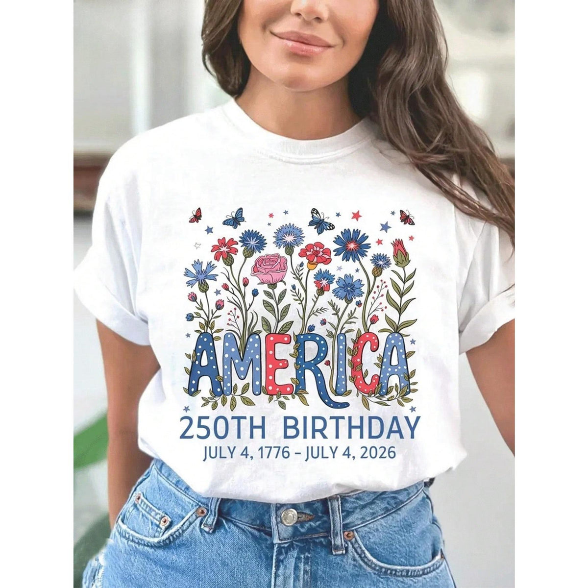 America 250th Birthday July 4th 1776-2026 Patriotic T-Shirt For Women, Floral USA 250th Anniversary Graphic Tee, Independence Day Celeion Gift Top, Casual Summer Apparel